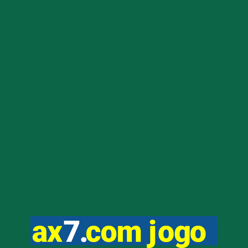 ax7.com jogo